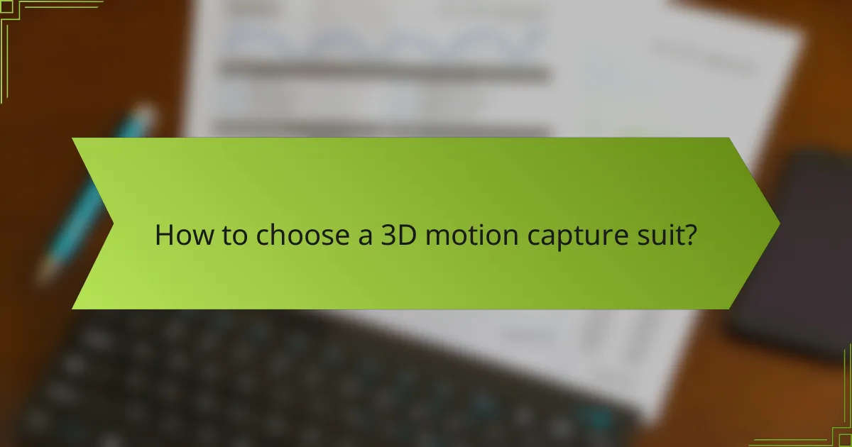 How to choose a 3D motion capture suit?